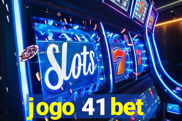 jogo 41 bet